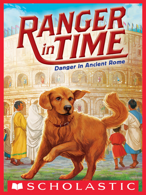 Title details for Danger in Ancient Rome by Kate Messner - Wait list